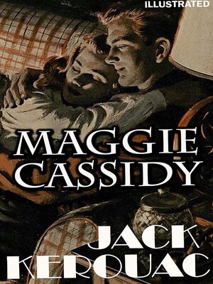 cover image of Maggie Cassidy. Illustrated